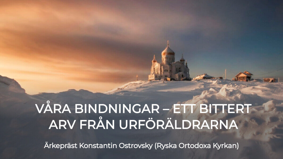 Våra bindningar – ett bittert arv från urföräldrarna