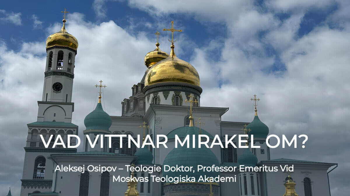 Vad vittnar mirakel om?